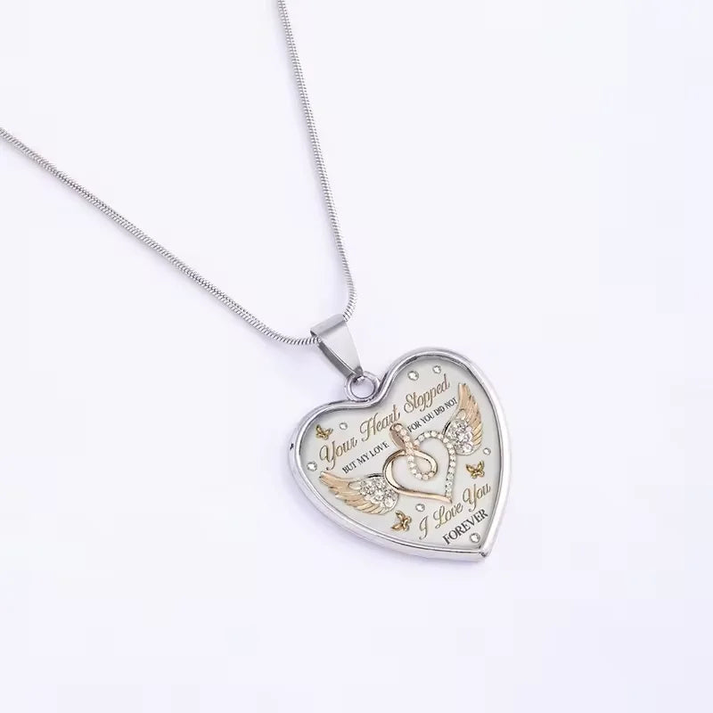 "Your Heart Stopped But My Love For You Did Not" Pendant Necklace