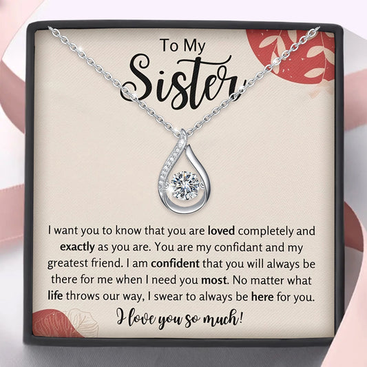 To My Sister I Want You To Know Teardrop Pendant Necklace