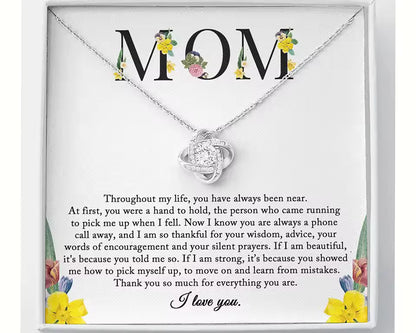 "MOM Throughout My Life You Have Always Been Near" Necklace